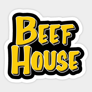 BEEF HOUSE Sticker